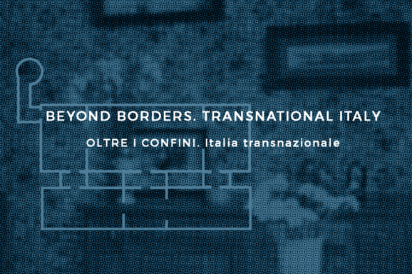 BEYOND BORDERS – Transnational Italy